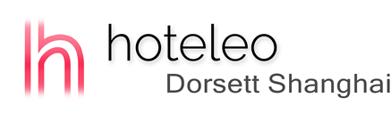 hoteleo - Dorsett Shanghai