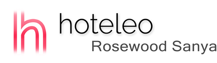 hoteleo - Rosewood Sanya
