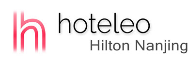 hoteleo - Hilton Nanjing