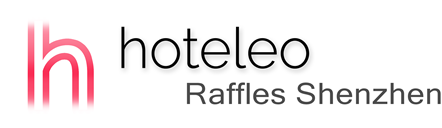 hoteleo - Raffles Shenzhen